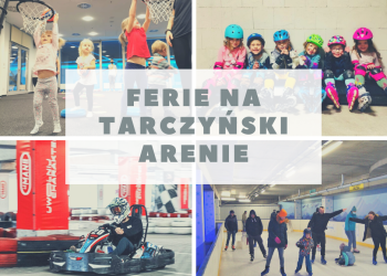 Ferie Zimowe 2022 na Tarczyński Arenie Wrocław!