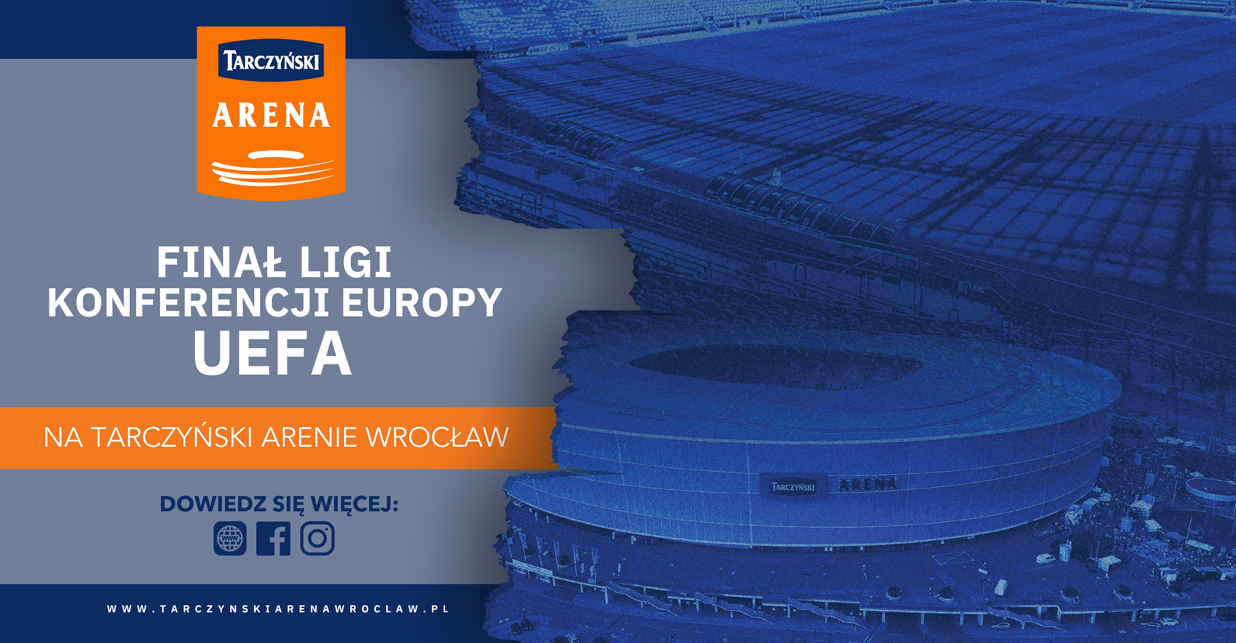 Finał Ligi Konferencji Europy UEFA 2024/2025 na Tarczyński Arenie Wrocław!