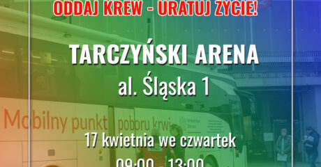 Plakat - krwiobus przy Tarczyński Arenie Wrocław