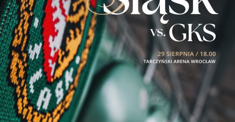 Plakat meczu Śląsk vs GKS