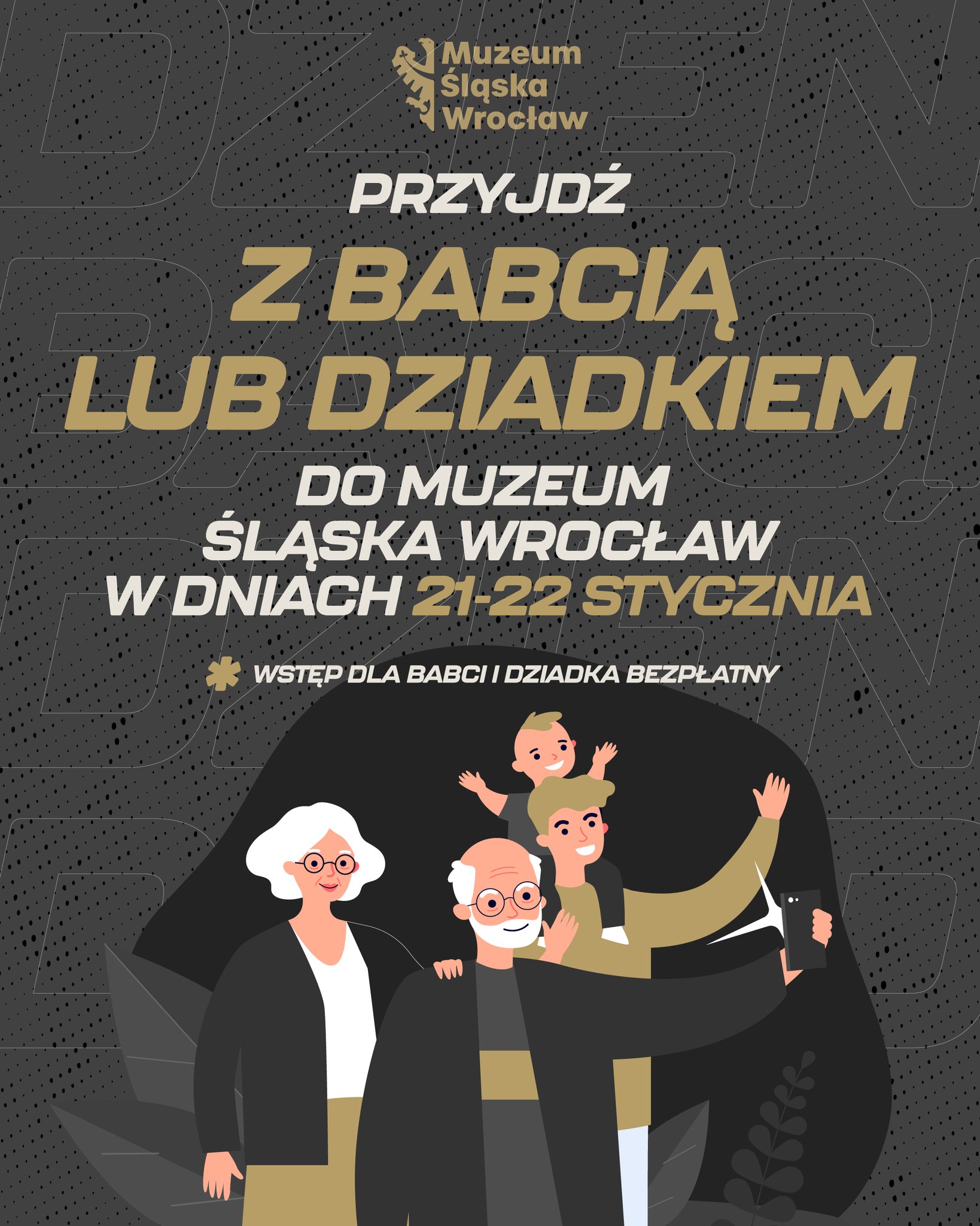 Dzień Babci i Dziadka z w Muzeum Śląska Wrocław!