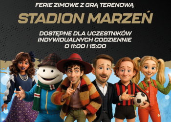 Ferie z grą terenową „Stadion Marzeń” na Tarczyński Arenie Wrocław