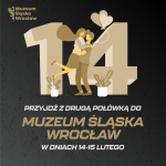 Walentynki w Muzeum Śląska Wrocław!
