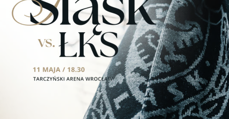 Plakat WKS Śląsk Wrocław vs ŁKS Łódź