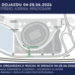 Informacja o czasowych utrudnieniach i zmianach organizacji ruchu na Tarczyński Arenie Wrocław | Czerwiec 2026