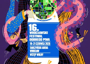 Powitanie lata na 16. Wrocławskim Festiwalu Dobrego Piwa. 3 dni wypełnione znakomitymi wydarzeniami